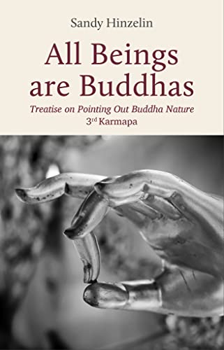 9782360170470: All Beings are Buddhas: Treatise on Pointing Out Buddha Nature 3rd Karmapa