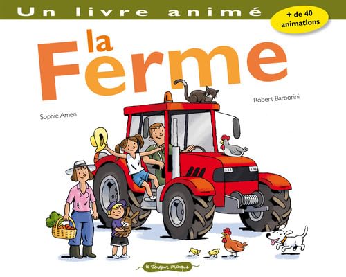 Stock image for La Ferme. Un livre anim for sale by Gallix