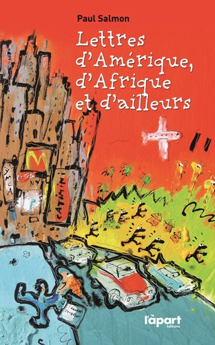 Beispielbild fr Lettres d'Amrique, d'Afrique et d'ailleurs zum Verkauf von Ammareal