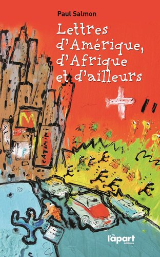 Imagen de archivo de Lettres d'Amrique, d'Afrique et d'ailleurs a la venta por medimops