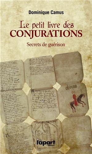 9782360350681: Le petit livre des conjurations (French Edition)
