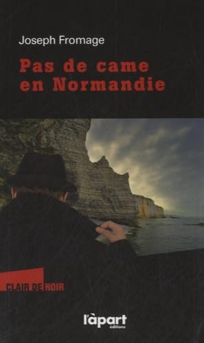 Beispielbild fr PAS DE CAME EN NORMANDIE zum Verkauf von Ammareal