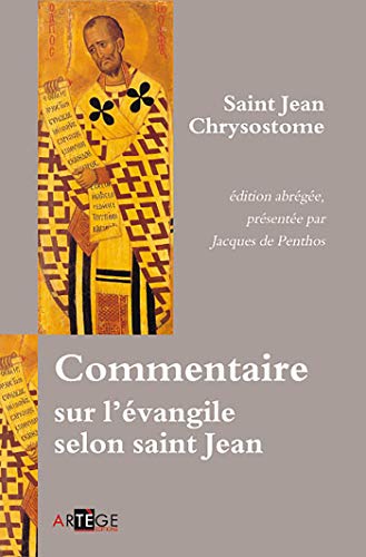Beispielbild fr Commentaire sur l'vangile de Saint Jean zum Verkauf von medimops