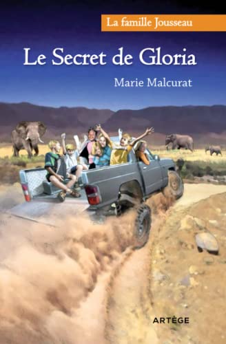 Beispielbild fr La famille Jousseau. Le secret de Gloria zum Verkauf von Ammareal