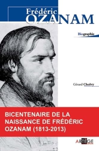 Beispielbild fr Frdric Ozanam : Le Christianisme A Besoin De Passeurs zum Verkauf von RECYCLIVRE