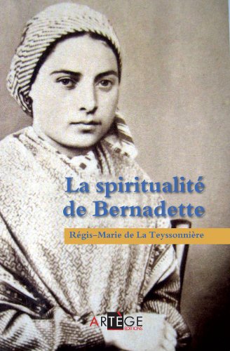 Imagen de archivo de La spiritualit de Bernadette a la venta por WorldofBooks