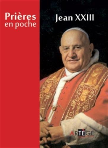 Stock image for Prires en poche - Saint Jean XXIII [Broch] Jean XXIII, Pape for sale by BIBLIO-NET