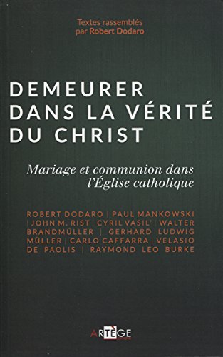 Stock image for Demeurer dans la vrit du Christ for sale by Ammareal