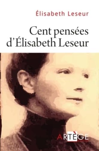 Stock image for Cent penses d'lisabeth Leseur for sale by GF Books, Inc.