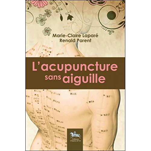 Beispielbild fr L'acupuncture sans aiguille zum Verkauf von medimops