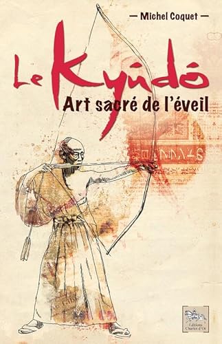 9782360470525: Le kyd, art sacr de l'veil