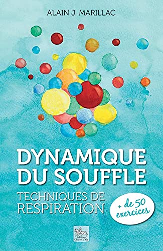 Stock image for Dynamique du souffle - Techniques de respiration for sale by medimops