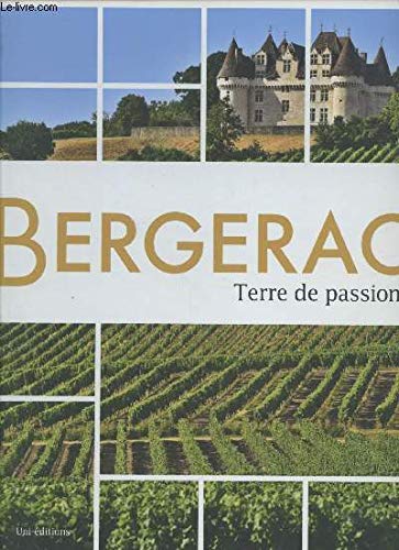 Stock image for Bergerac Terre de passions for sale by Ammareal