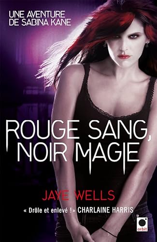 Stock image for une aventure de Sabina Kane Tome 2 ; rouge sang, noir magie for sale by Chapitre.com : livres et presse ancienne