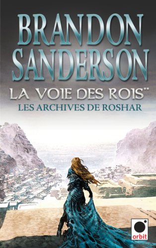 9782360510726: La Voie des rois 2 (Les Archives de Roshar**) (orbit)