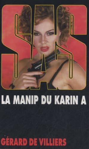 Stock image for Sas rimpression 147 LA MANIP DU KARIN A for sale by books-livres11.com