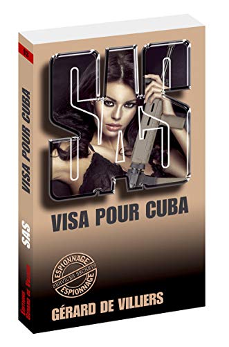 Imagen de archivo de SAS 93 Visa pour Cuba a la venta por books-livres11.com