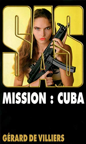 Stock image for SAS 159 Mission : Cuba (French Edition) for sale by ThriftBooks-Atlanta