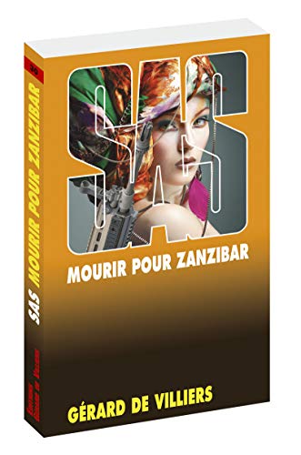 Beispielbild fr SAS 30 Mourir pour Zanzibar zum Verkauf von books-livres11.com