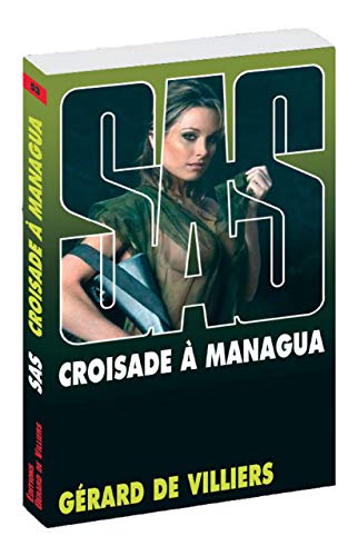 Stock image for SAS 53 Croisade  Managua for sale by books-livres11.com