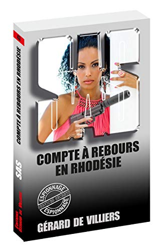 Stock image for SAS 43 Compte  rebours en Rhodsie for sale by books-livres11.com