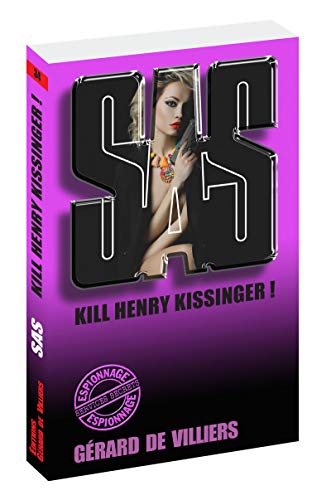 9782360536207: SAS 34 Kill Henry Kissinger !