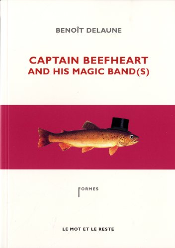 9782360540211: Captain Beefheart and his Magic Band(s)