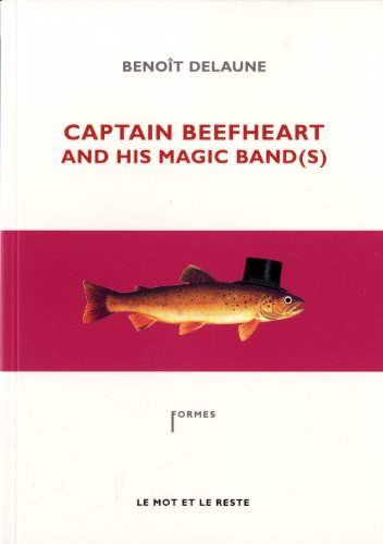 9782360540211: CAPTAIN BEEFHEART AND HIS MAGIC BAND(S)