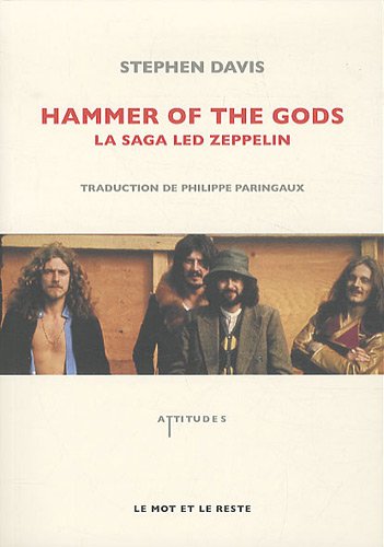 Beispielbild fr Hammer of the gods : La saga Led Zeppelin zum Verkauf von medimops