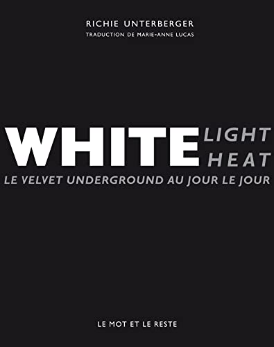 9782360540327: WHITE LIGHT / WHITE HEAT