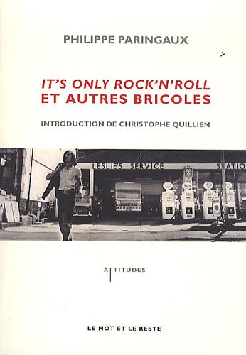 It's only rock'n'roll et autres bricoles (9782360540419) by PARINGAUX, Philippe; QUILLIEN, Christophe