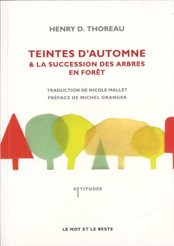 Beispielbild fr Teintes d'automne & La succession des arbres en fort zum Verkauf von Ammareal