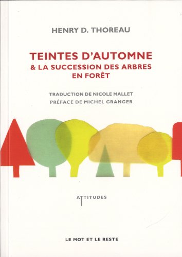 9782360540686: Teintes d'automne & La succession des arbres en fort