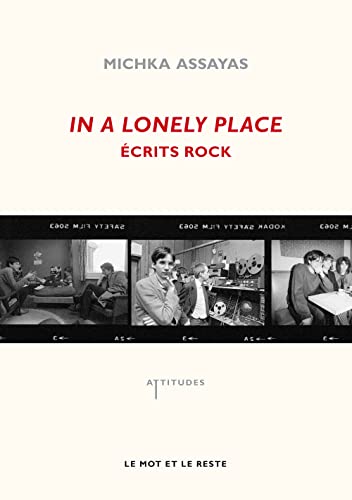 Beispielbild fr In a lonely place : Ecrits rock zum Verkauf von medimops