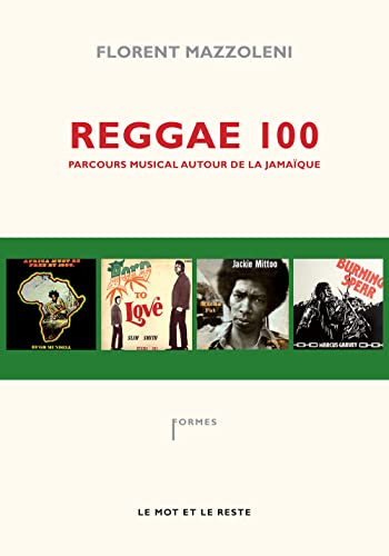 Stock image for Reggae 100 : Parcours musical autour de la Jamaque for sale by medimops