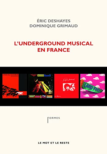 Beispielbild fr L'UNDERGROUND MUSICAL EN FRANCE zum Verkauf von Gallix