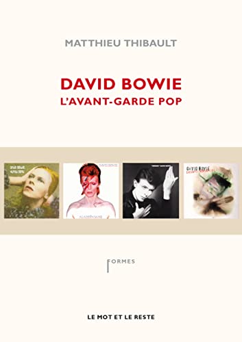9782360540990: DAVID BOWIE - L'AVANT-GARDE POP
