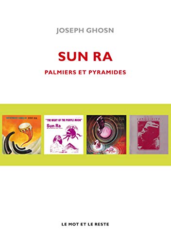 Beispielbild fr Sun Ra - Palmiers et pyramides zum Verkauf von Revaluation Books