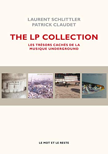 9782360541423: The LP collection: Les trsors cachs de la musique underground