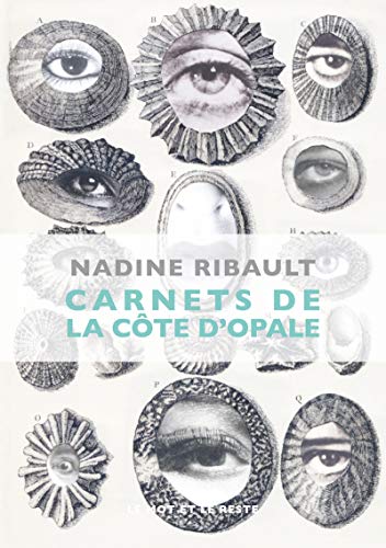 Stock image for Carnets de la cte d'Opale [Poche] Ribault, Nadine for sale by BIBLIO-NET