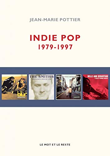Beispielbild fr INDIE POP - 1979-1997 zum Verkauf von Gallix