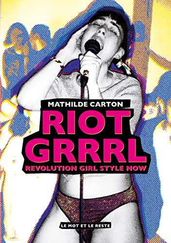 

Riot Grrrl - Revolution Girl Style Now