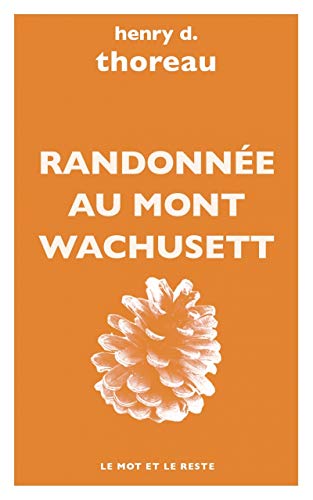 Beispielbild fr Randonne Au Mont Wachusett zum Verkauf von RECYCLIVRE