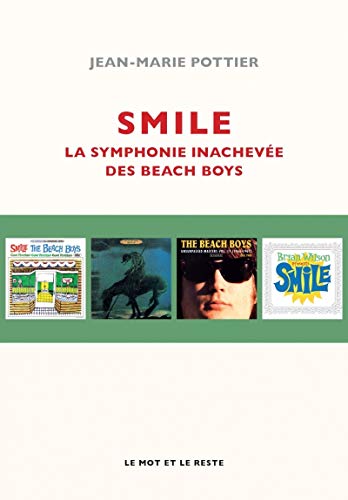 Beispielbild fr Smile: La symphonie inacheve des Beach Boys zum Verkauf von Librairie Th  la page