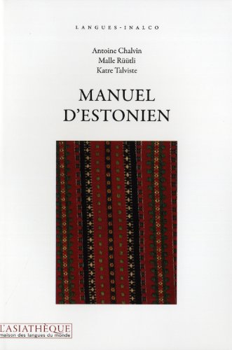 Manuel d'estonien + 1CD MP3 (9782360570201) by Chalvin, Antoine; RÃ¼Ã¼tli, Malle; Talviste, Katre