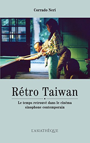 9782360570652: Retro Tawan: Le temps retrouv dans le cinma sinophone contemporain