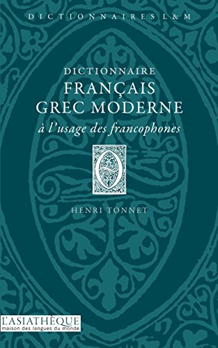 Stock image for Dictionnaire franais-grec moderne  l'usage des francophones for sale by Gallix