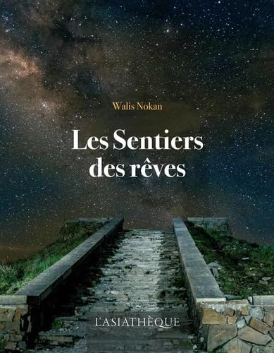 Stock image for Les Sentiers Des Rves : Et Autres Micro-fictions for sale by RECYCLIVRE