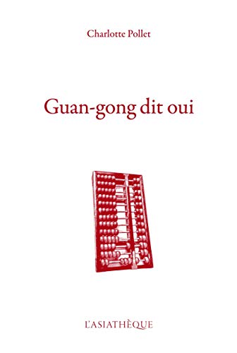 Stock image for Guang-gong dit oui [Broch] Pollet, Charlotte for sale by BIBLIO-NET