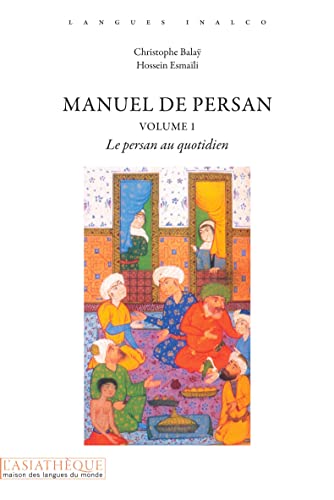 Beispielbild fr Manuel de persan Volume 1 (Livre + audio): Le persan au quotidien zum Verkauf von Gallix